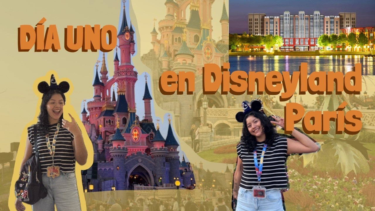 EL DIA QUE LLEGAMOS + GRWM / DIA DOS - Disneyland Paris 2026