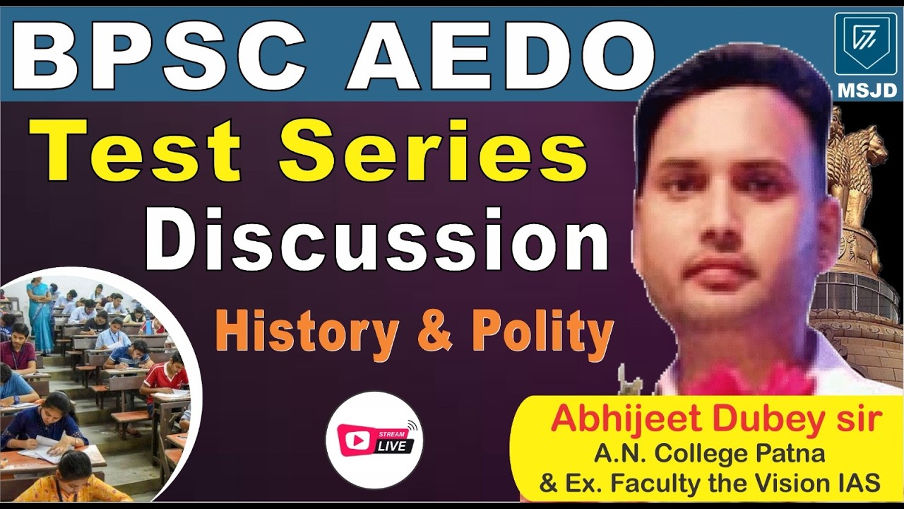 72nd BPSC FOUNDATION and AEDO POLITY / HISTORY  TEST SERIES DISCUSSION ( PART - 2)