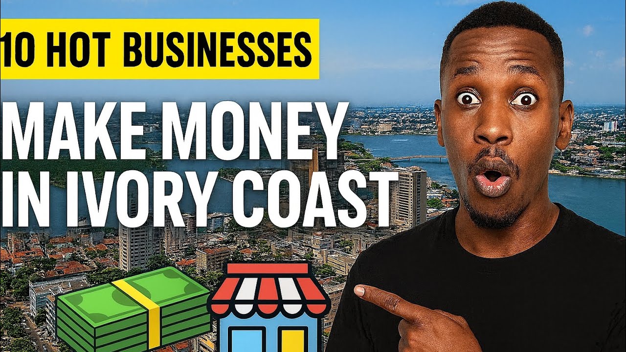 Best Business Ideas in Ivory Coast You Can Start Today!