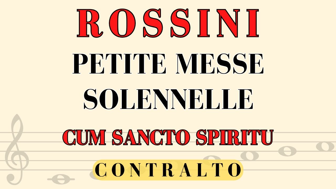 Rossini - CUM SANCTO - Petite Messe, alto part