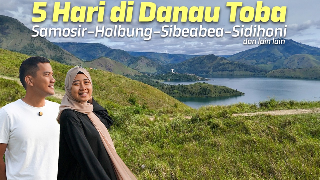 Road Trip dan Itinerary 5 Hari ke Samosir Danau Toba | Part 3