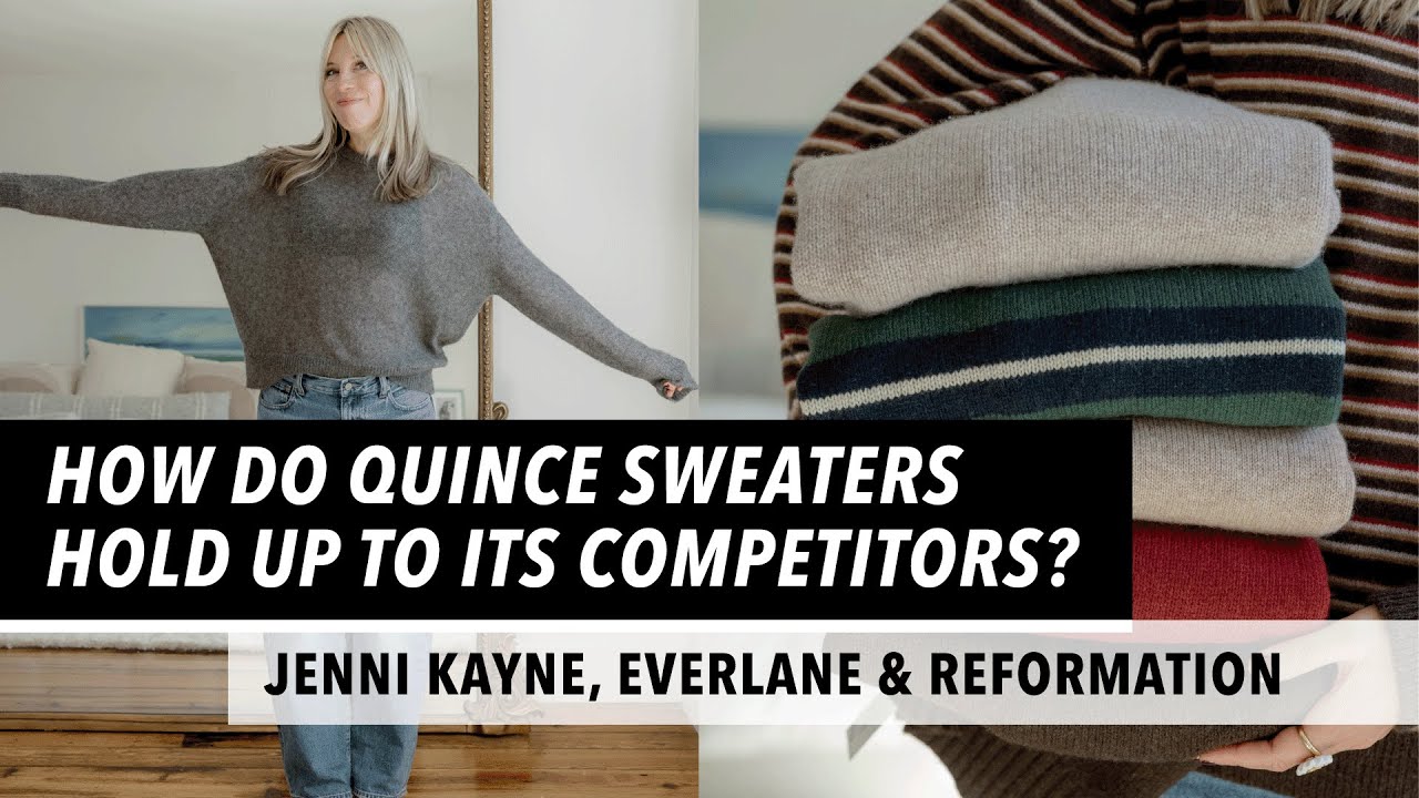 Quince Cashmere против Jenni Kayne, Reformation и Everlane: есть ли хоть что-то близкое?