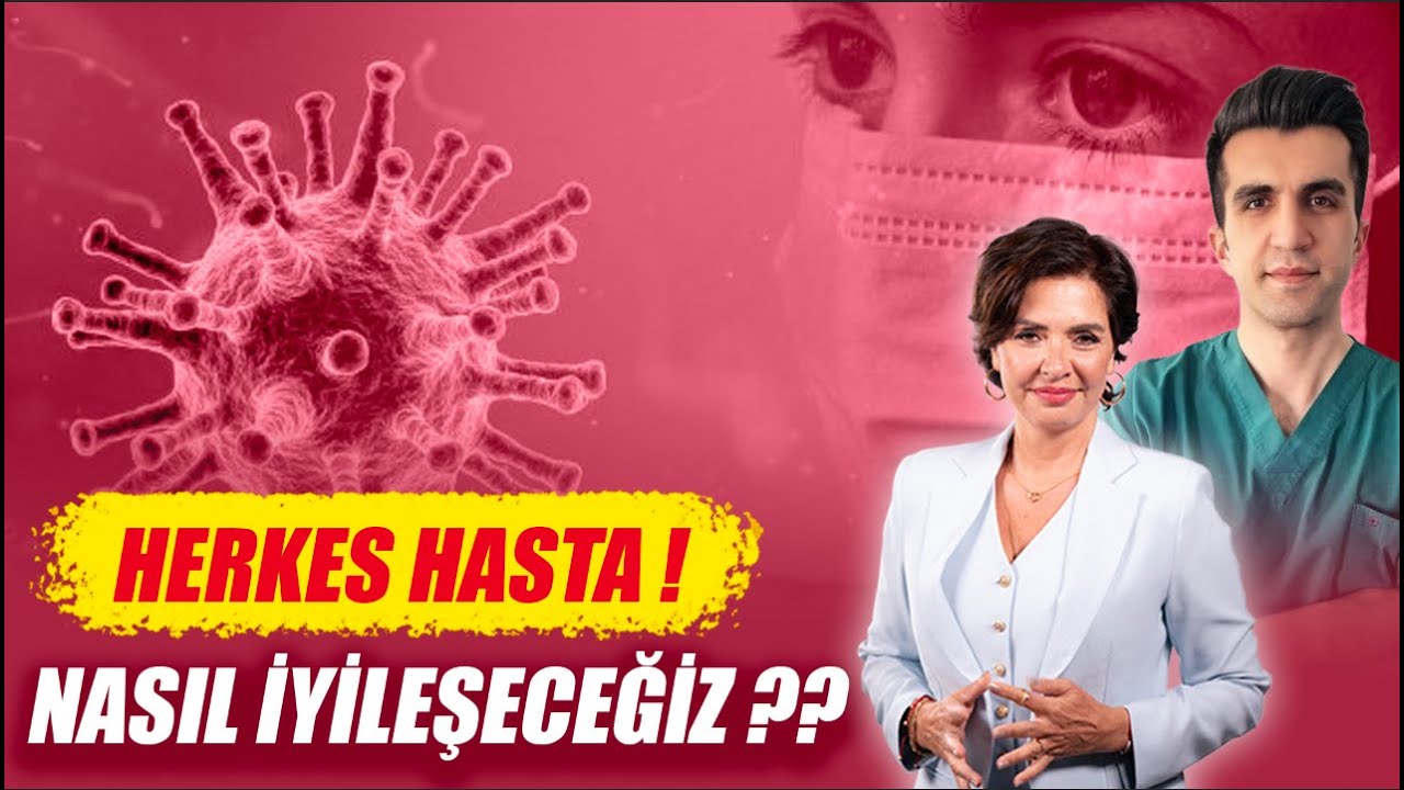 HERKES HASTA ! NASIL İYİLEŞECEĞİZ ??