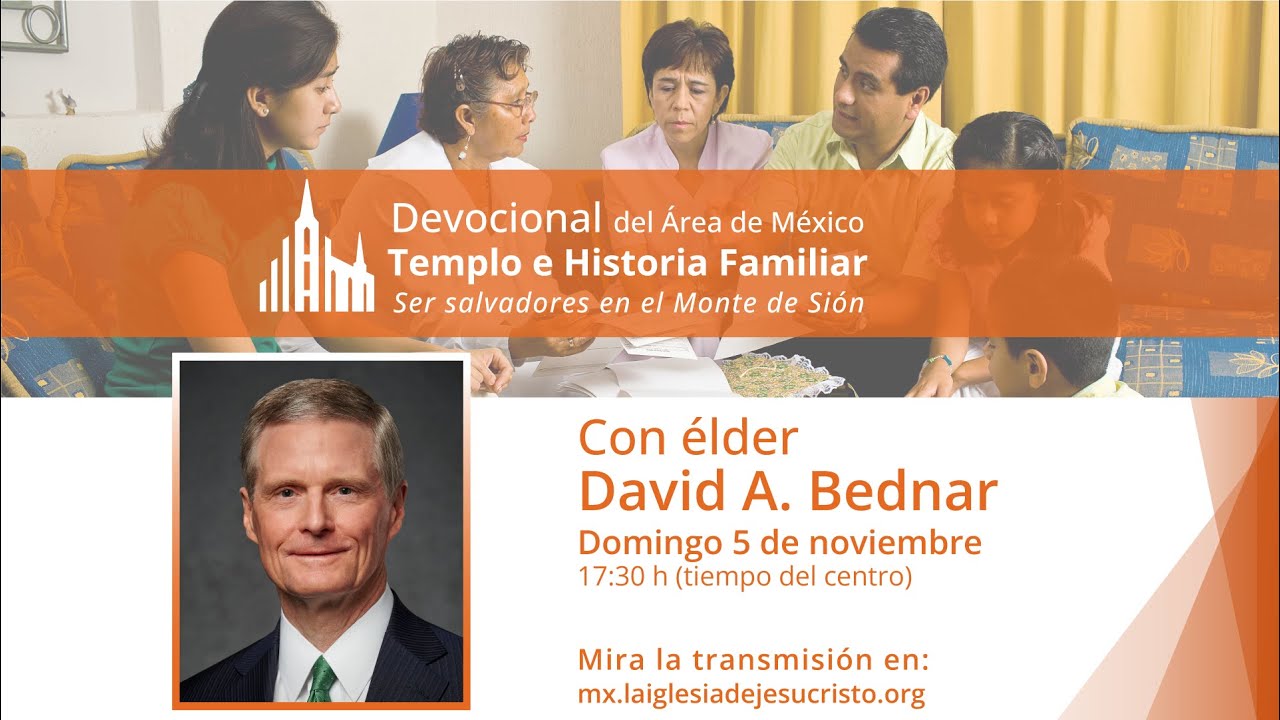 Devocional de Área México, Templo e Historia Familiar