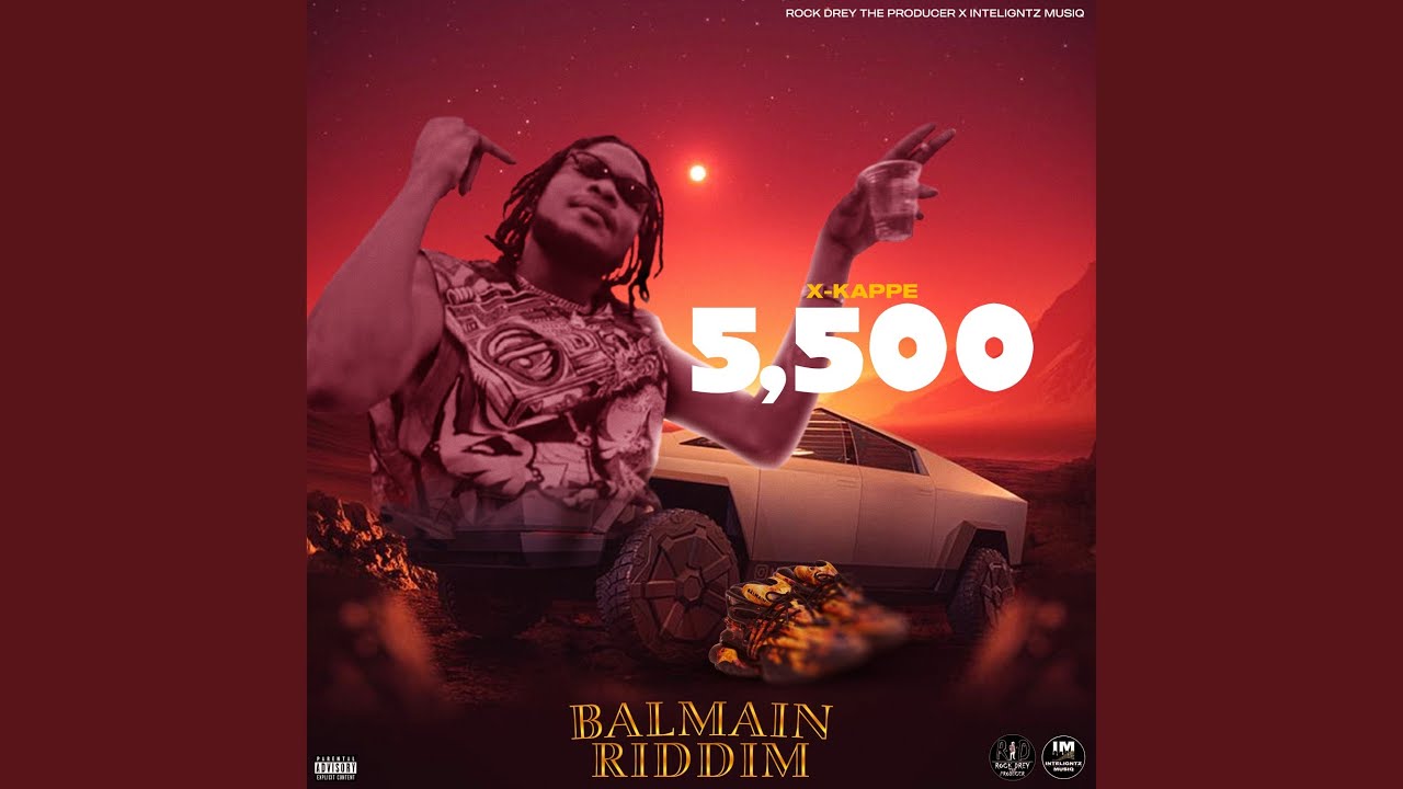5,500 (Balmain Riddim)