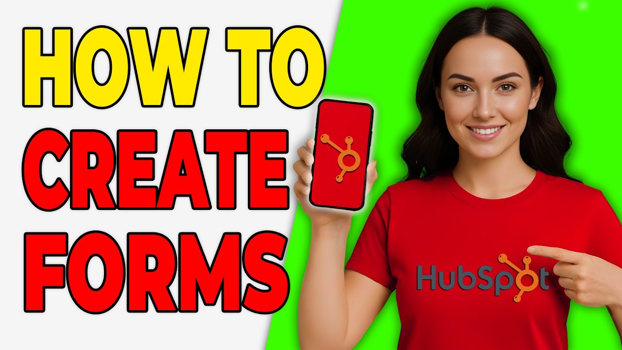 How To Create Forms In HubSpot (Easy Setup 2026)