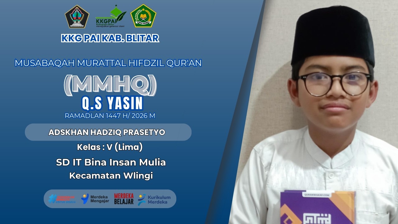 SURAT YAASIIN | ADSKHAN HADZIQ PRASETYO || SDIT BINA INSAN MULIA WLINGI