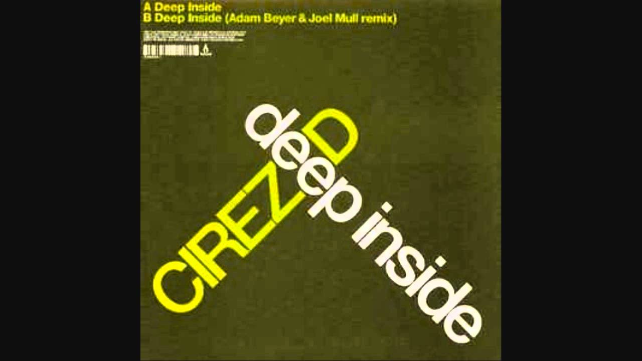 Cirez D – Deep Inside (Original Mix) [HD]