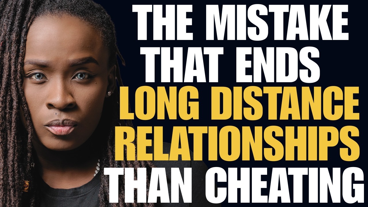 Long distance rules most men get wrong (5 Mistakes)