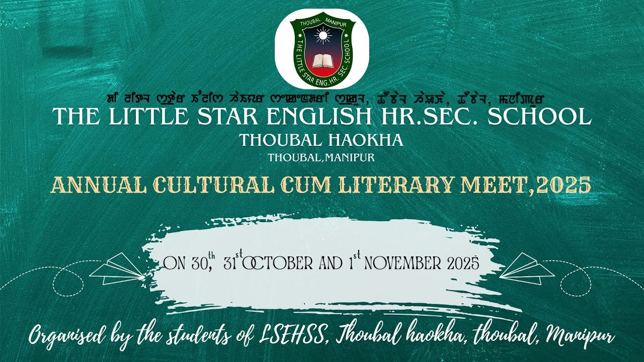 DAY1 | ANNUAL CULTURAL CUM LITERARY MEET 2025  |  THE LITTLE STAR ENGLISH HR. SEC. SCHOOL