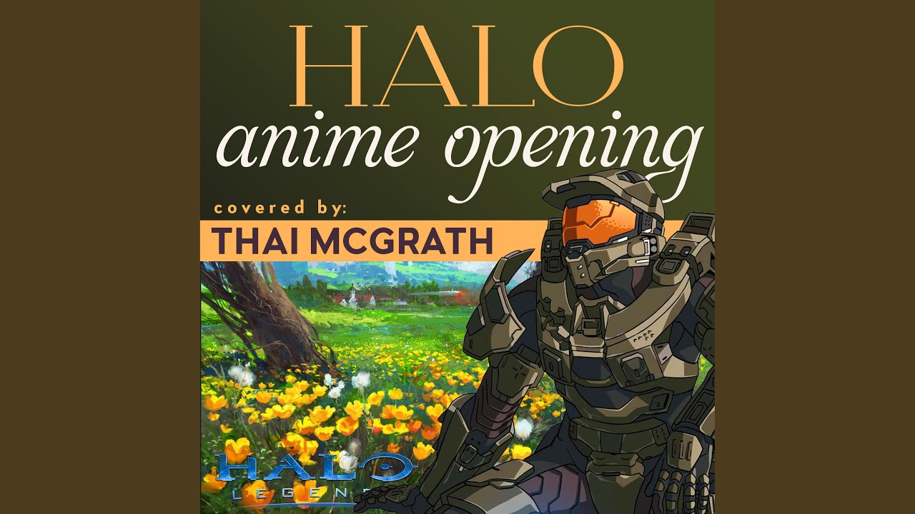 Halo as an Anime Opening
