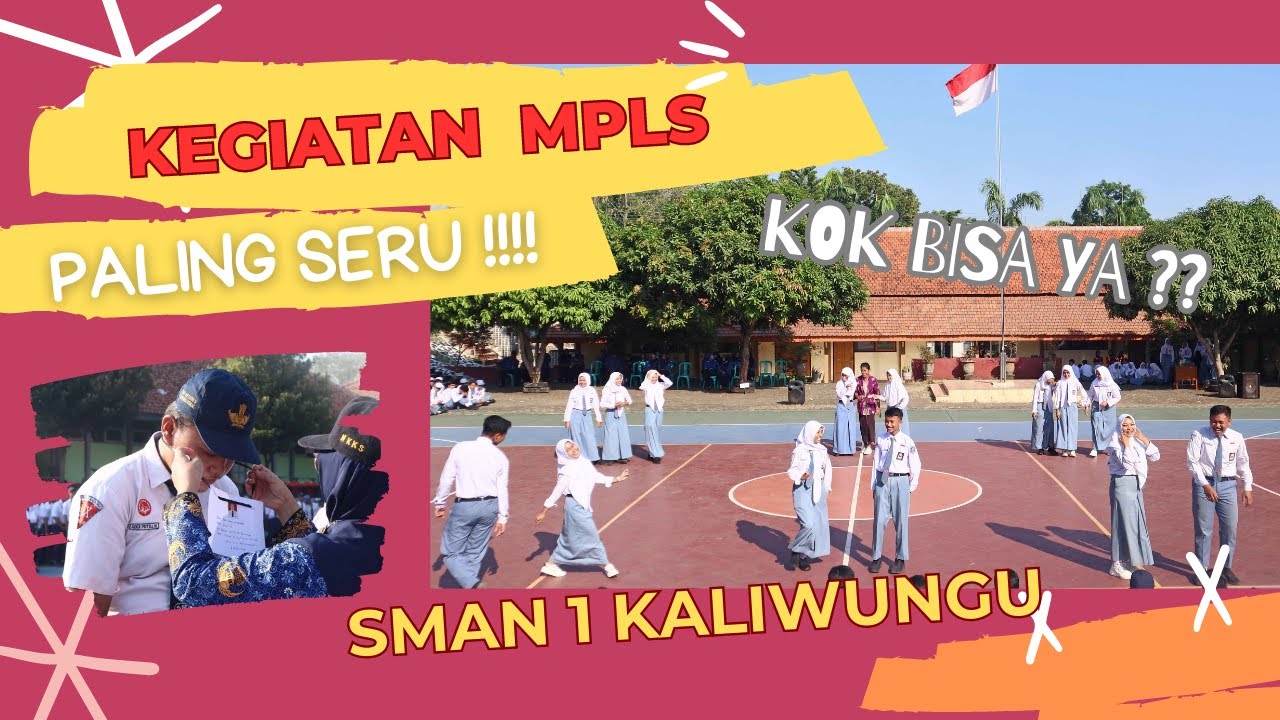KEGIATAN MPLS PALING SERU !!! kok bisa..????