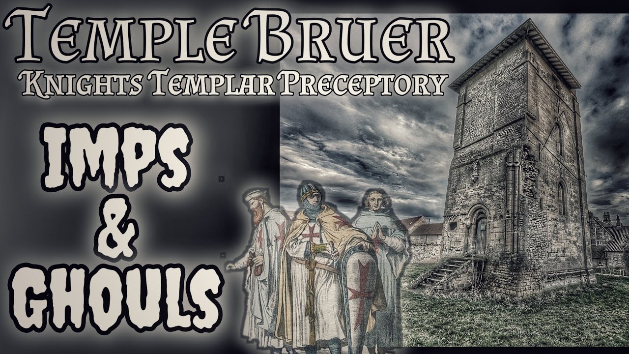 Imps & Ghouls: Paranormal Investigators (Temple Bruer - Knights Templar Preceptory)