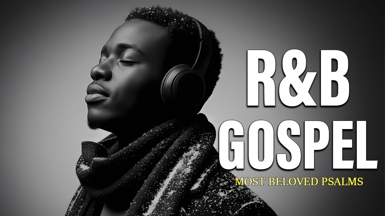 Soulful Gospel Blues Christian R&B Worship Music Playlist – Relax, Unwind & Praise Jesus Christ