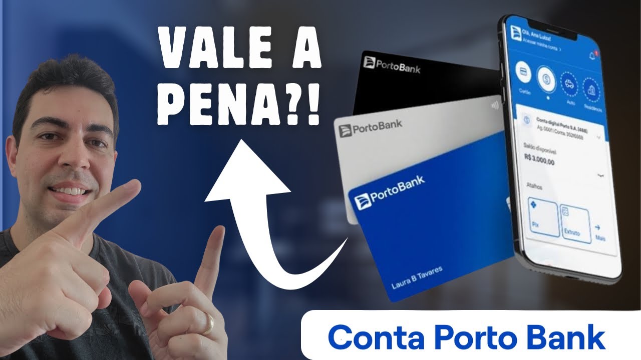Conta Digital Porto Bank Vale a Pena? Experiência de Uso!