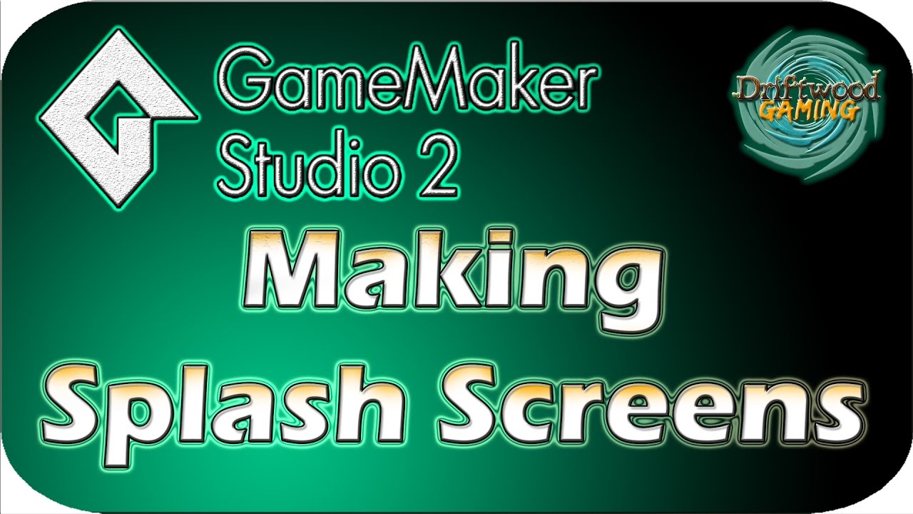 GMS 2 Tutorial - Making Splash Screens - GameMaker Studio 2 Tutorial
