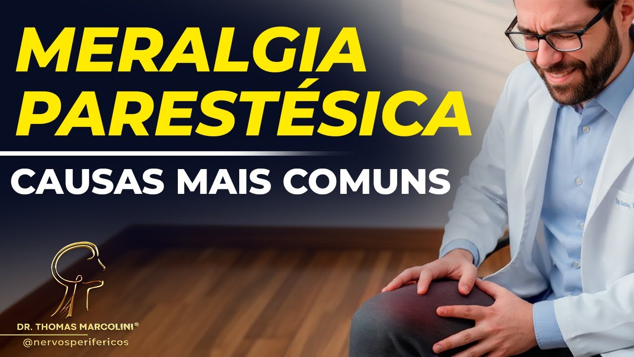 Meralgia Parestésica – A Surpreendente Realidade por Trás da Queimação na Coxa