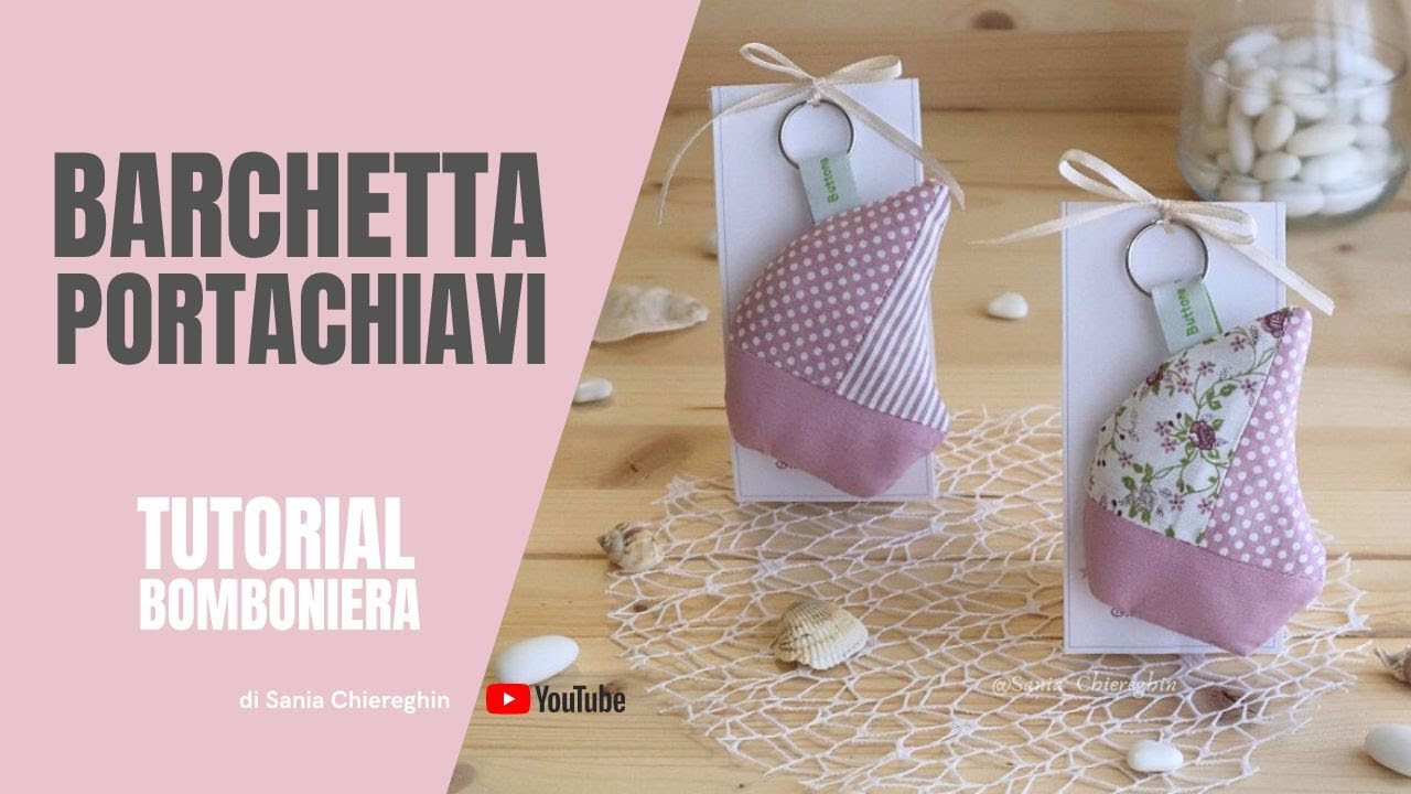 Barca in tessuto portachiavi - idea bomboniera TEMA MARE fai da te facile e veloce | sewing tutorial
