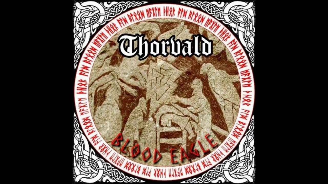 Thorvald - Blood Eagle