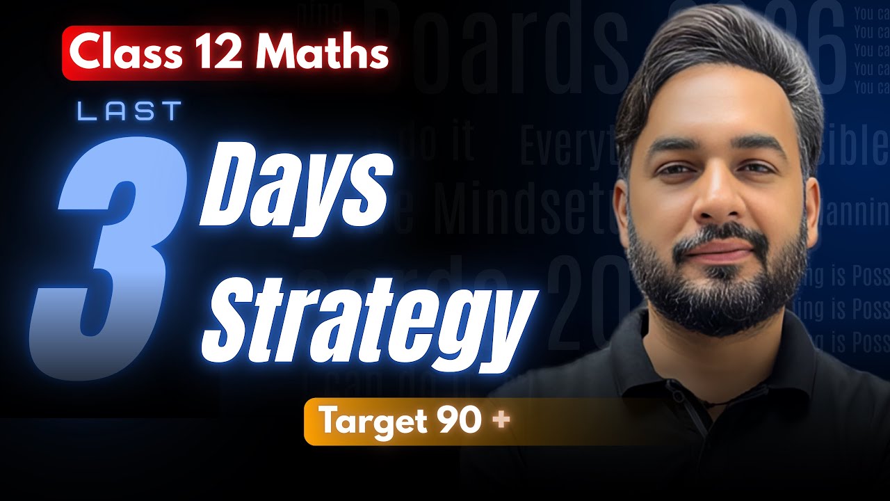 Last 3 days Strategy 🔥 for Maths Class 12 Board Exam 2026 | How to Pass in Maths Class 12 🎯