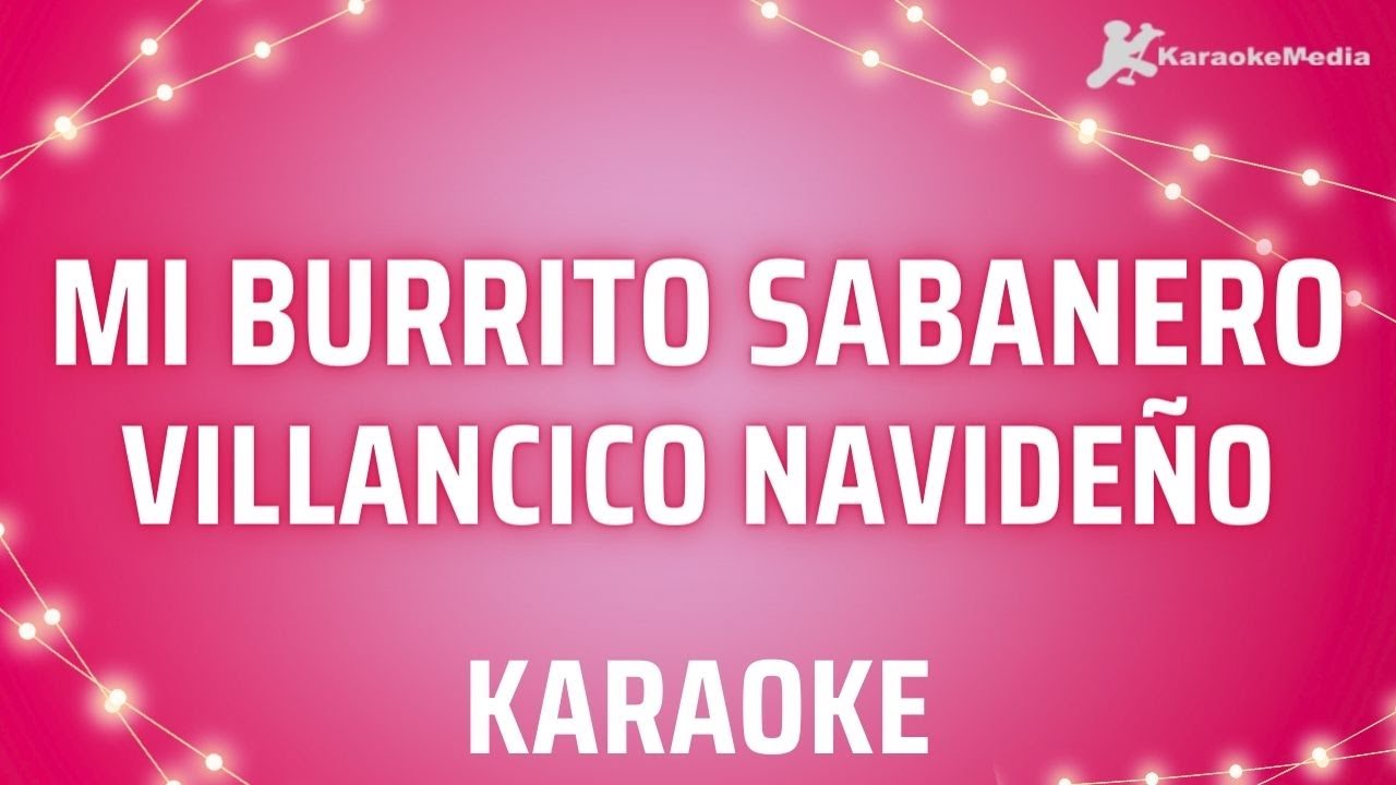 Mi burrito sabanero (Karaoke) [Villancico navideño]