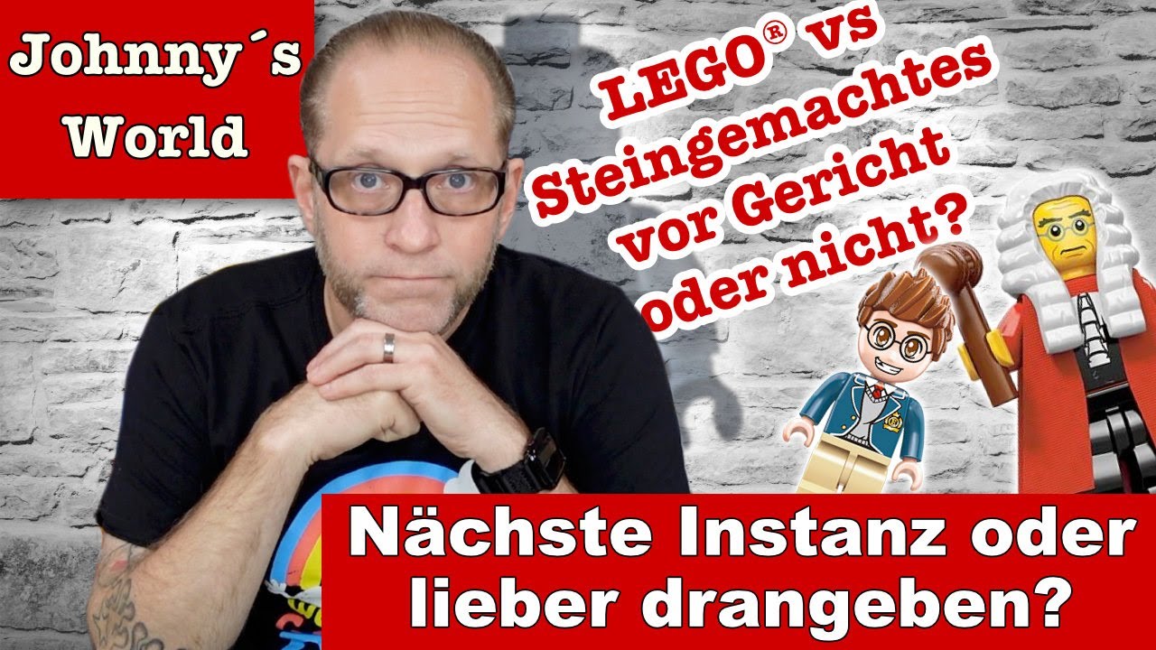 Ab in die nächste Instanz oder lieber drangeben? LEGO® vs. Steingemachtes - die Entscheidung
