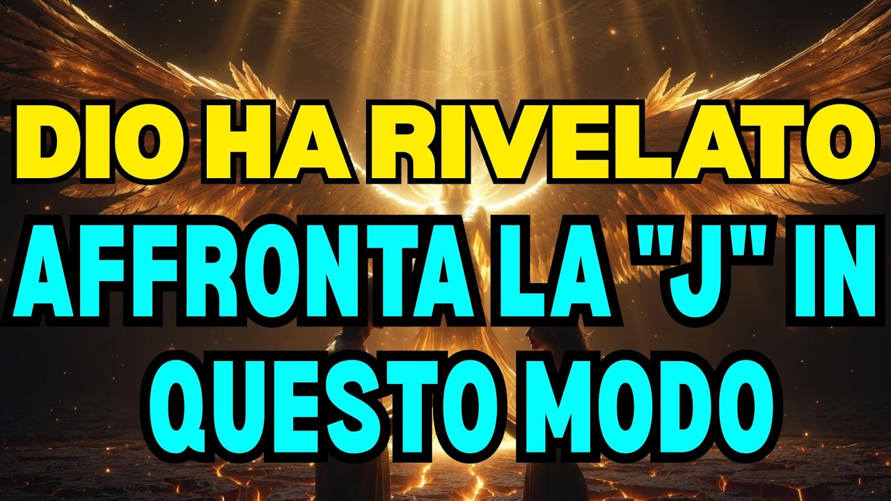 🔴 Prescelto: Dio ha rivelato come gestire la persona “J” nella tua vita ✨🙏