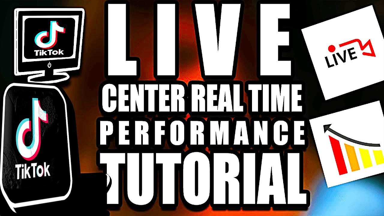 Live Center Real Time Performance TikTok (Step by Step Guide &ndash; Full Tutorial)
