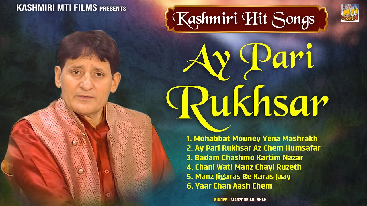 Ay Pari Rukhsar || Kashmiri Folk Song || Best of Manzoor Shah || Full Album