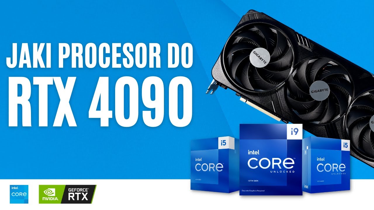 Jaki procesor do RTX 4090?