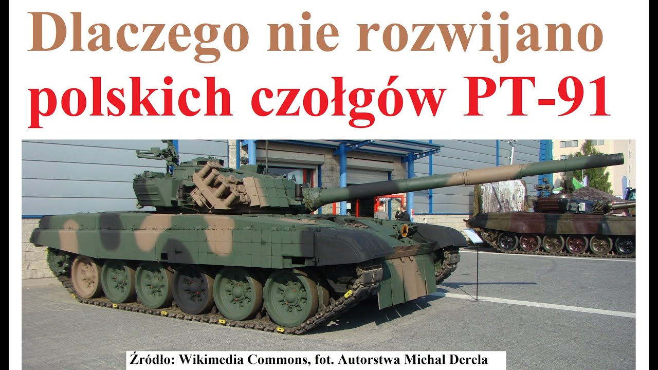 Dlaczego nie rozwijano polskich czołgów PT-91
