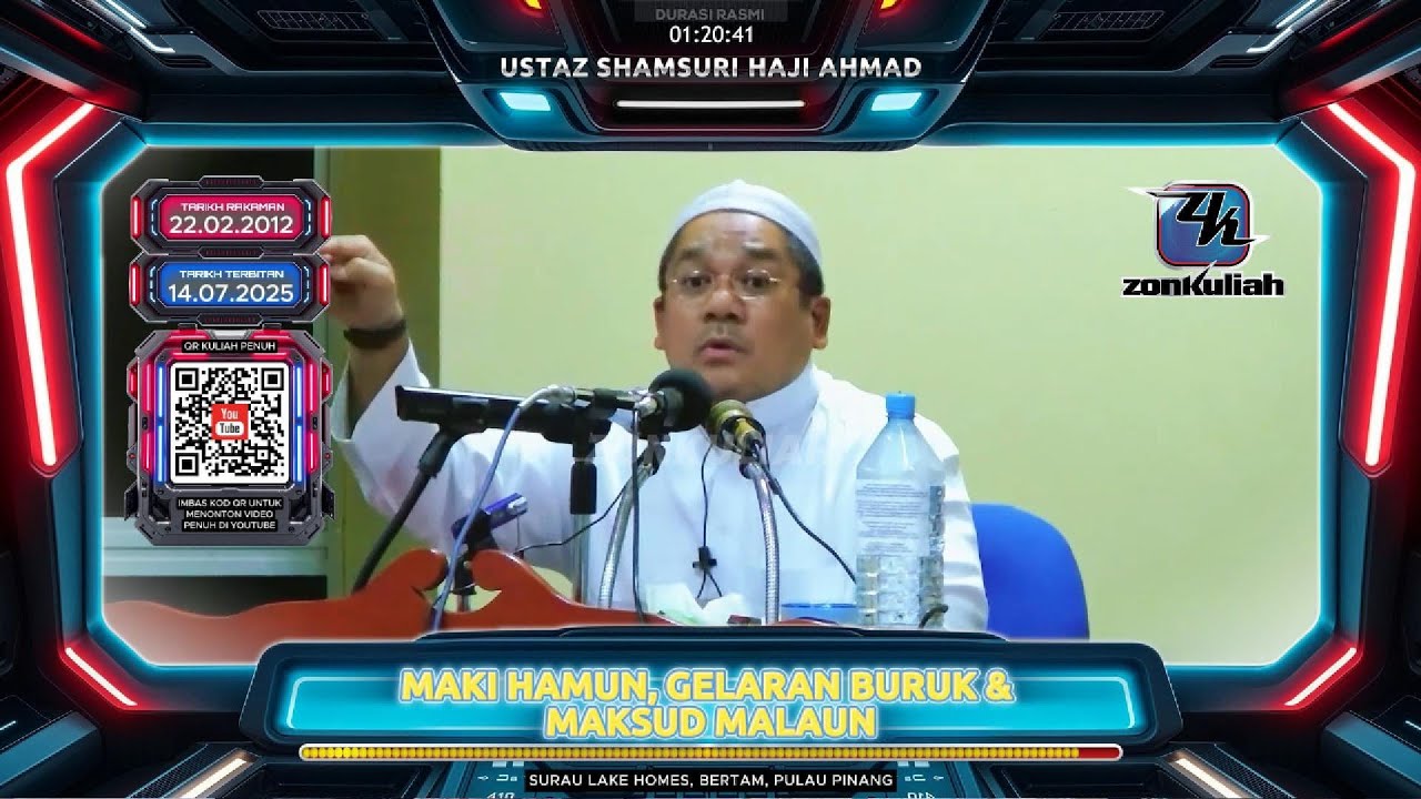 TAZKIRAH : Bahaya Maki, Laknat, Gelaran Buruk Dan Maksud Malaun - Ustaz Shamsuri Ahmad