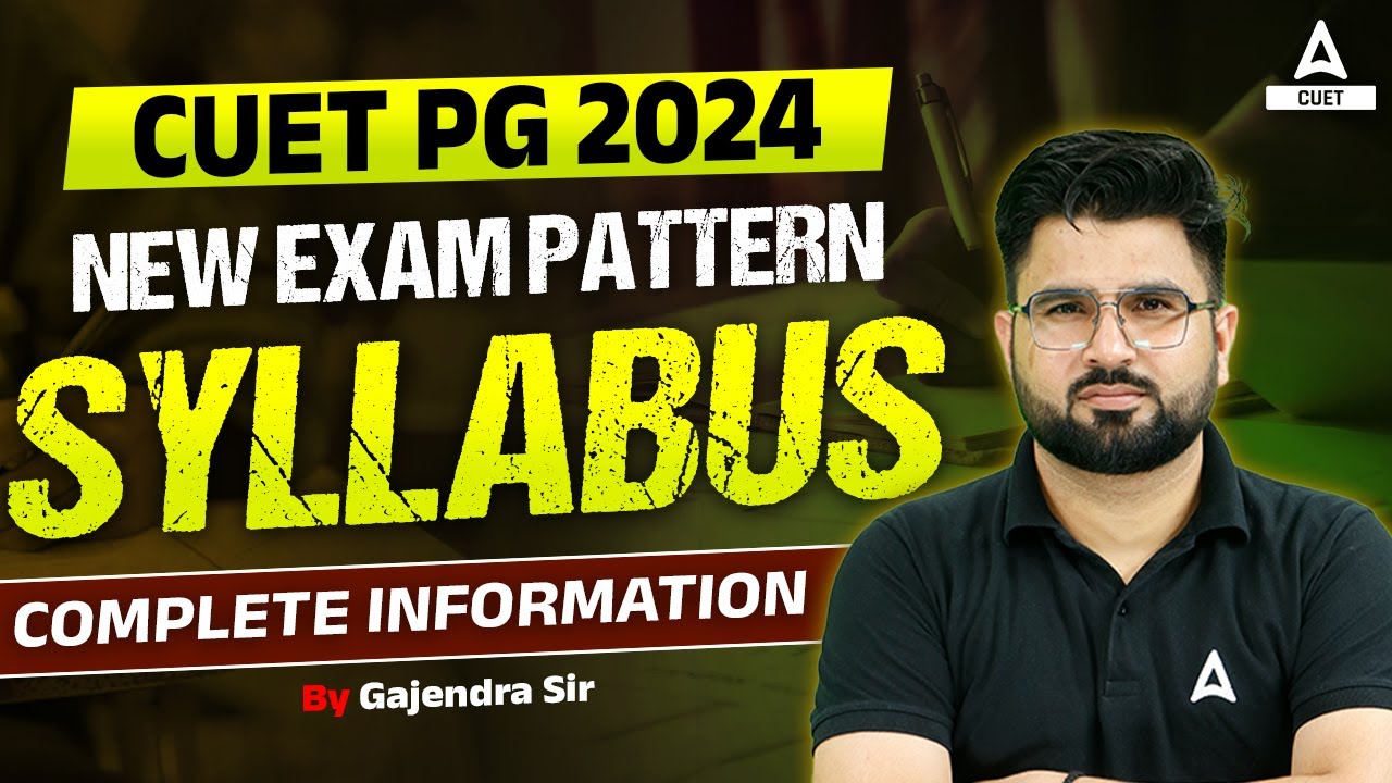 CUET PG 2024 New Updated Syllabus and Exam Pattern | CUET PG Latest Update  @cuetpgadda