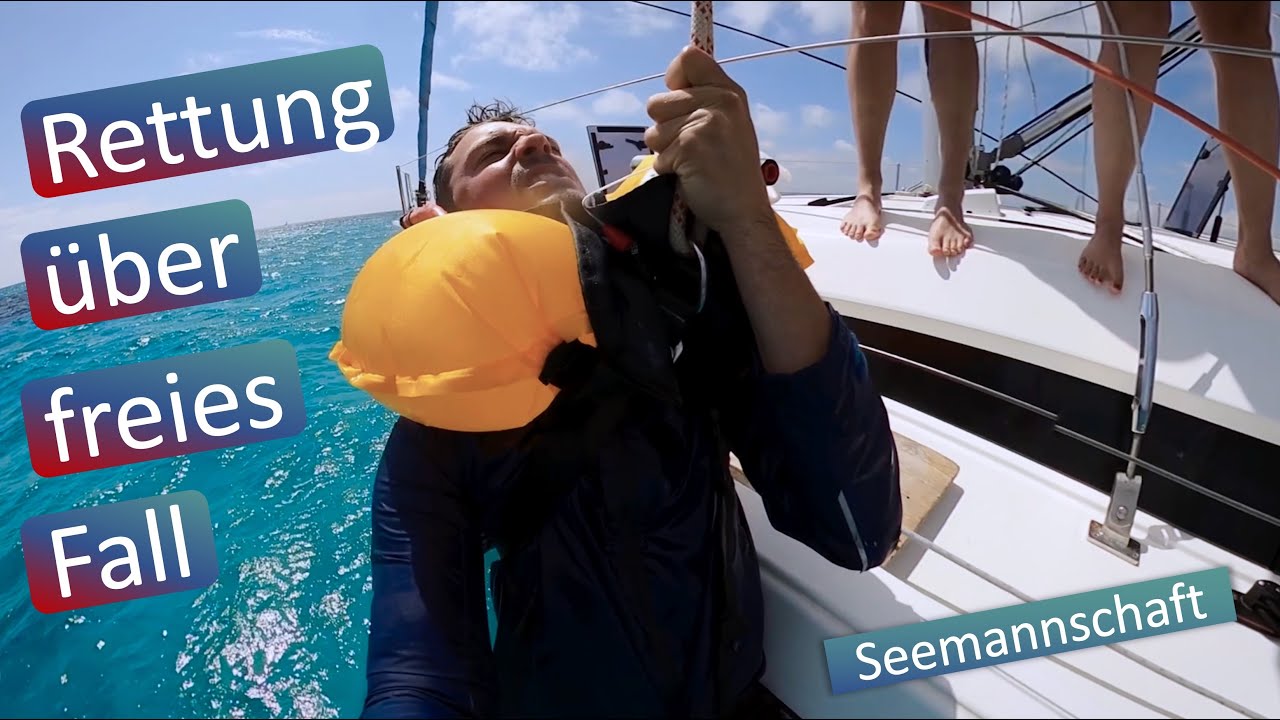🛟⛵️ Bergung bei einer MOB Rettung über ein freies Fall ⚓️🏋️
