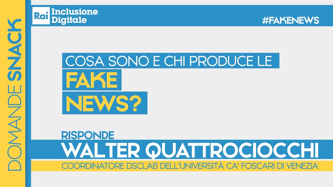 Cosa sono le fake news? Chi produce fake news?