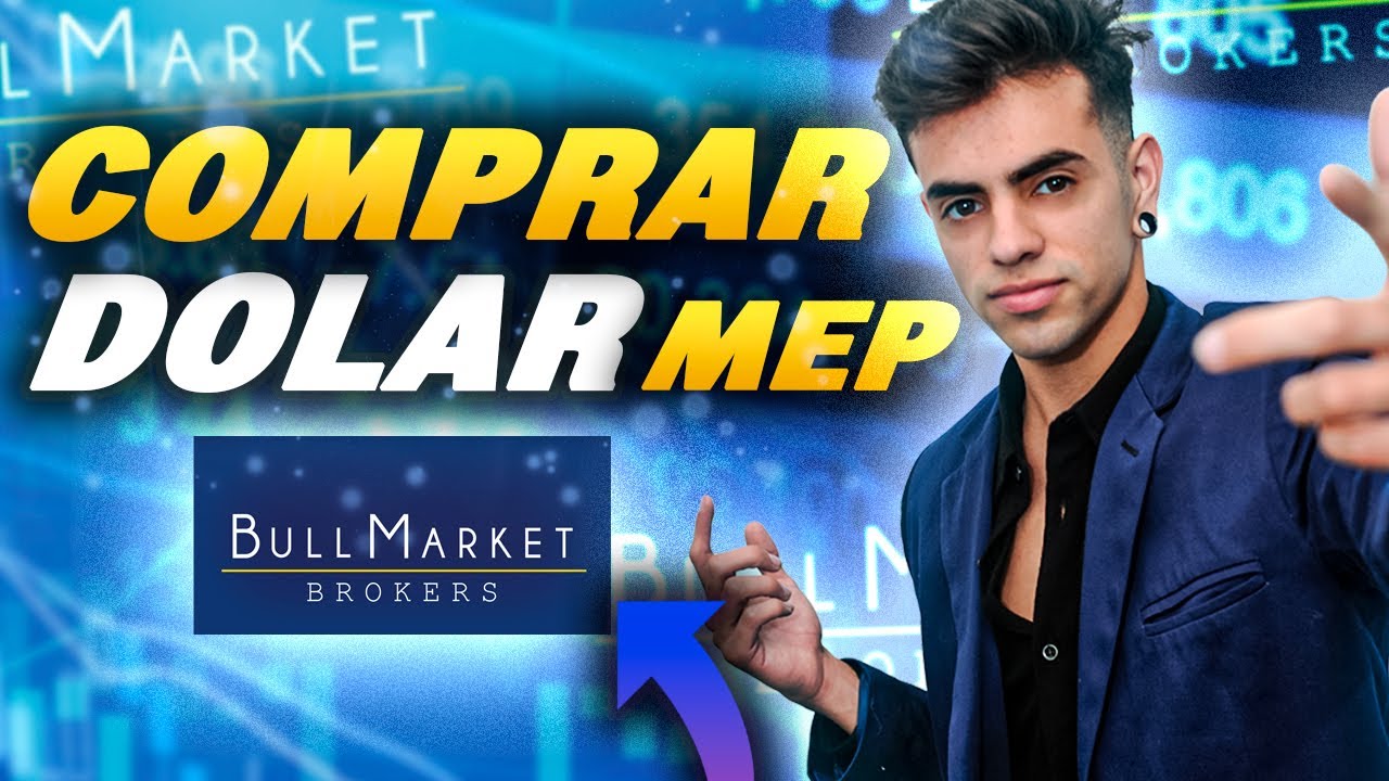 Como COMPRAR DOLAR MEP en BULL MARKET BROKER || DOLAR MAS BARATO!
