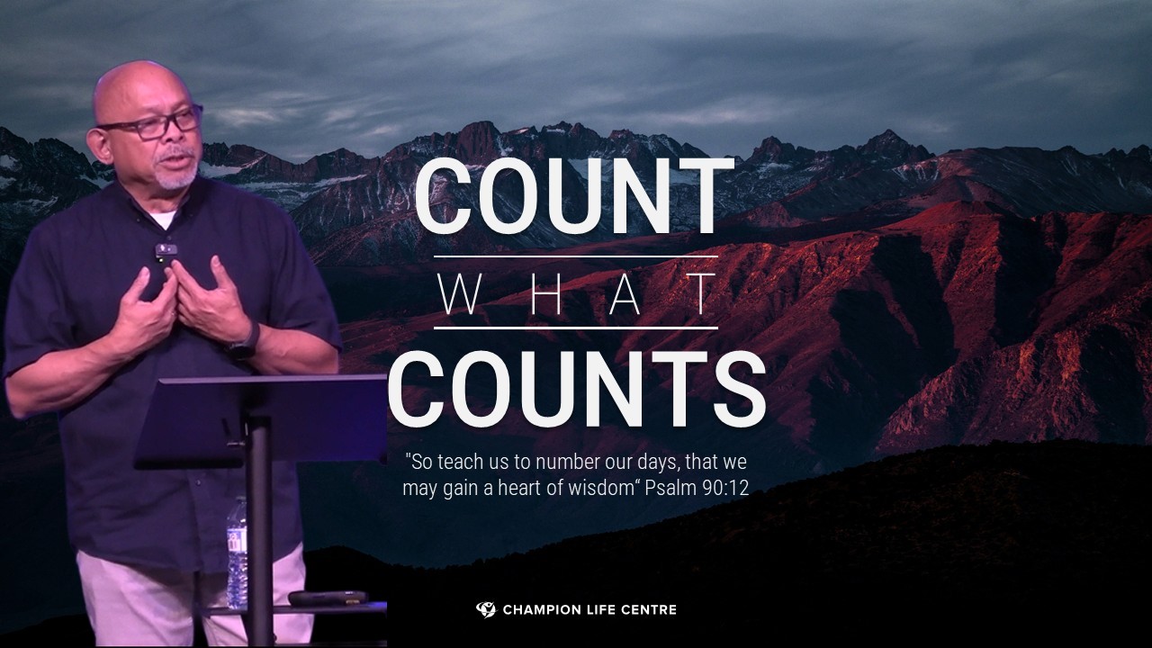 Count What Counts | Pastor Jesse Carnecer