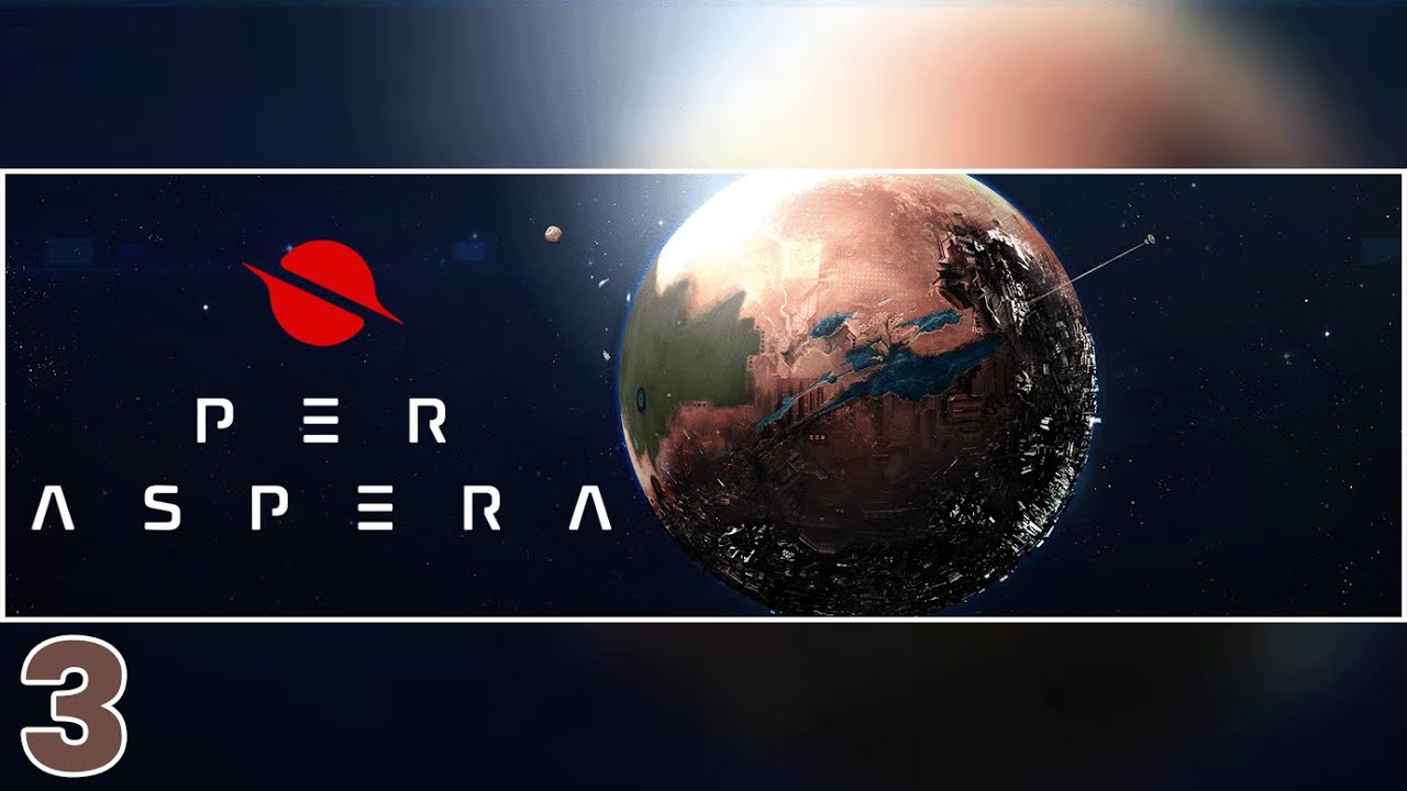 Геймплей Per Aspera | Часть 3