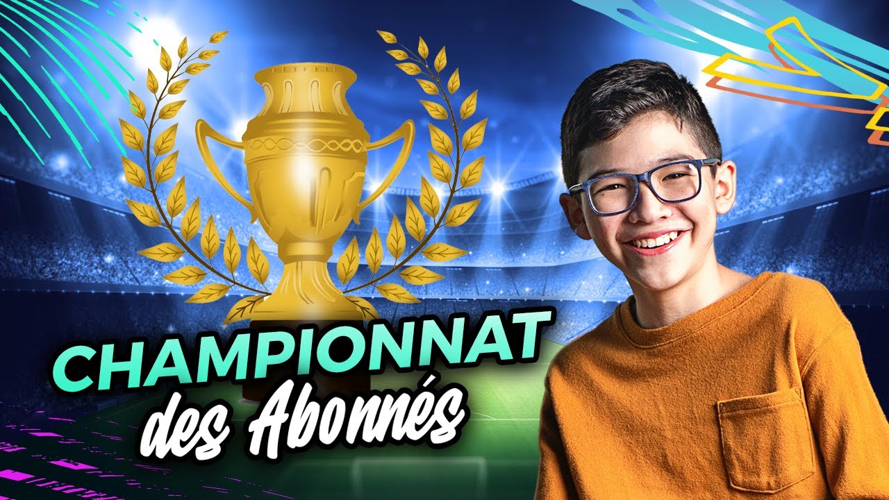 CHAMPIONNAT DES ABONNES | FIFA 21