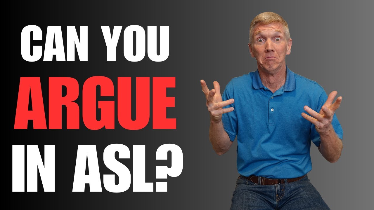 Master the ASL Signs for Arguing!