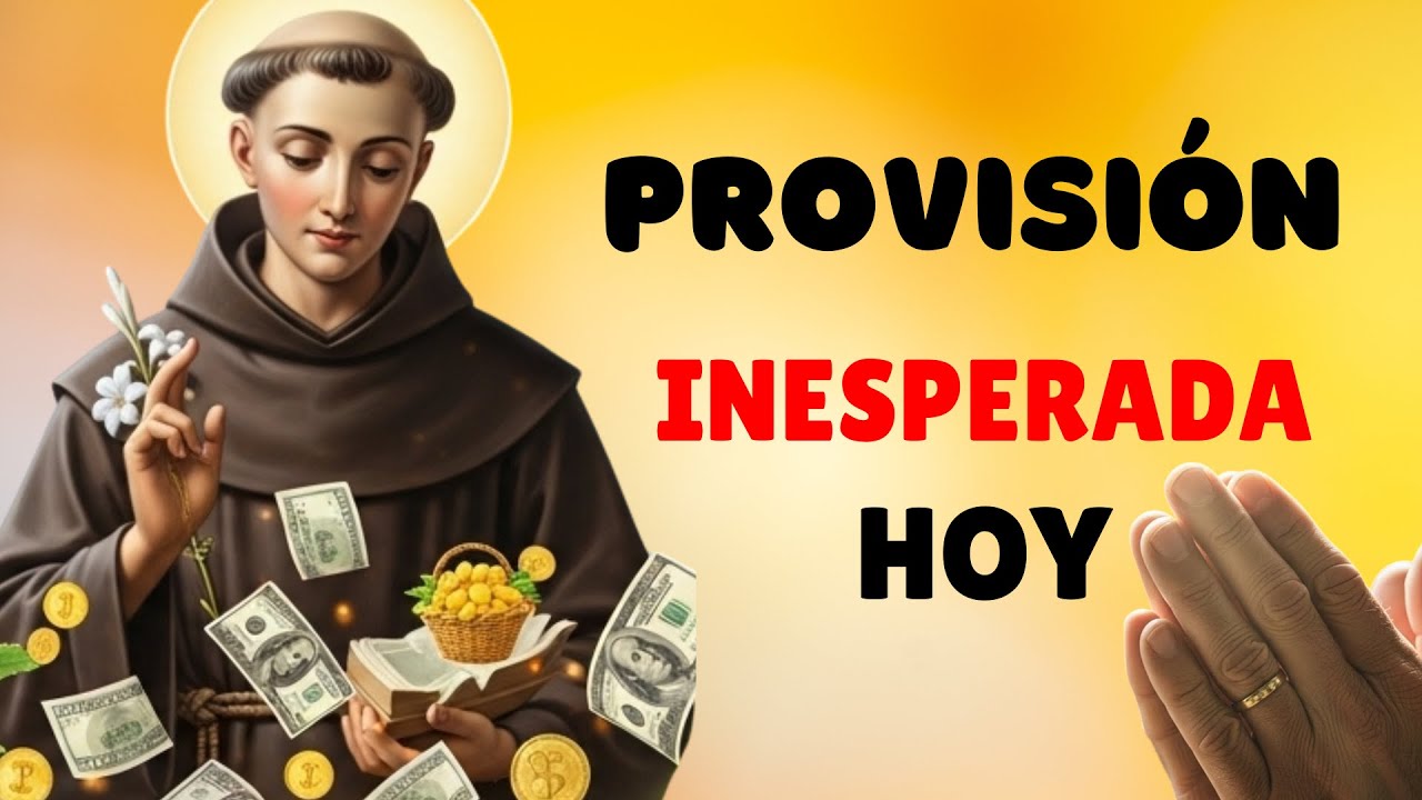 DINERO URGENTE SAN ANTONIO TE ABRE LOS CAMINOS HOY MISMO - ORACIÓN PODEROSA