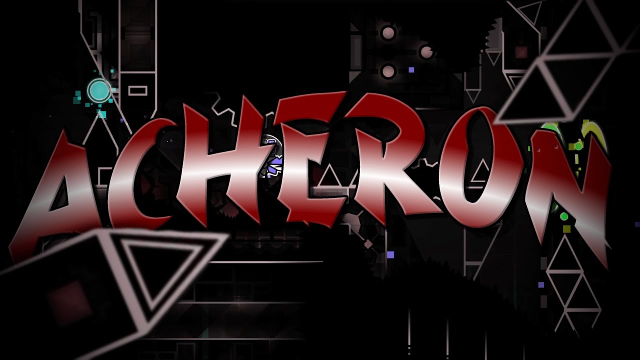 Acheron - [Former Top 1 Extreme Demon] - Showcase (4K 60FPS)