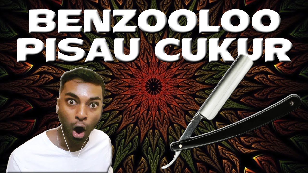 OUCH! || Benzooloo - Pisau Cukur [REACTION!!!!!]