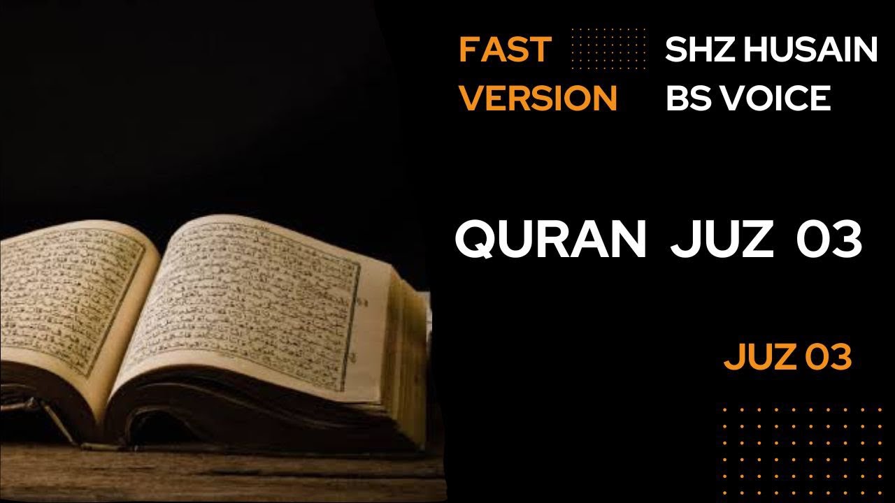 Quran - Juz 03 - Shz Husain BS - Fast Version - with Text Highlight - Clear Voice (Sipara 3)