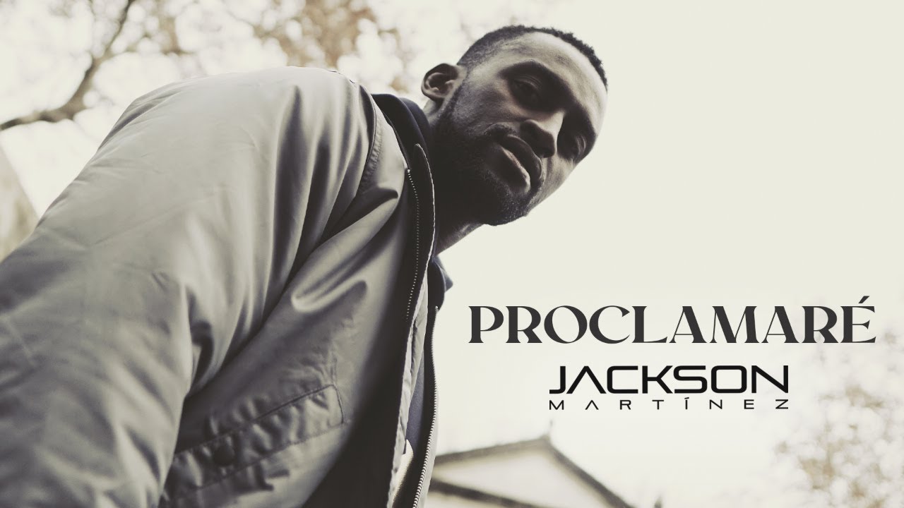 Jackson Martinez - Proclamar&eacute; (V&iacute;deo Oficial) - Rap M&uacute;sica Cristiana