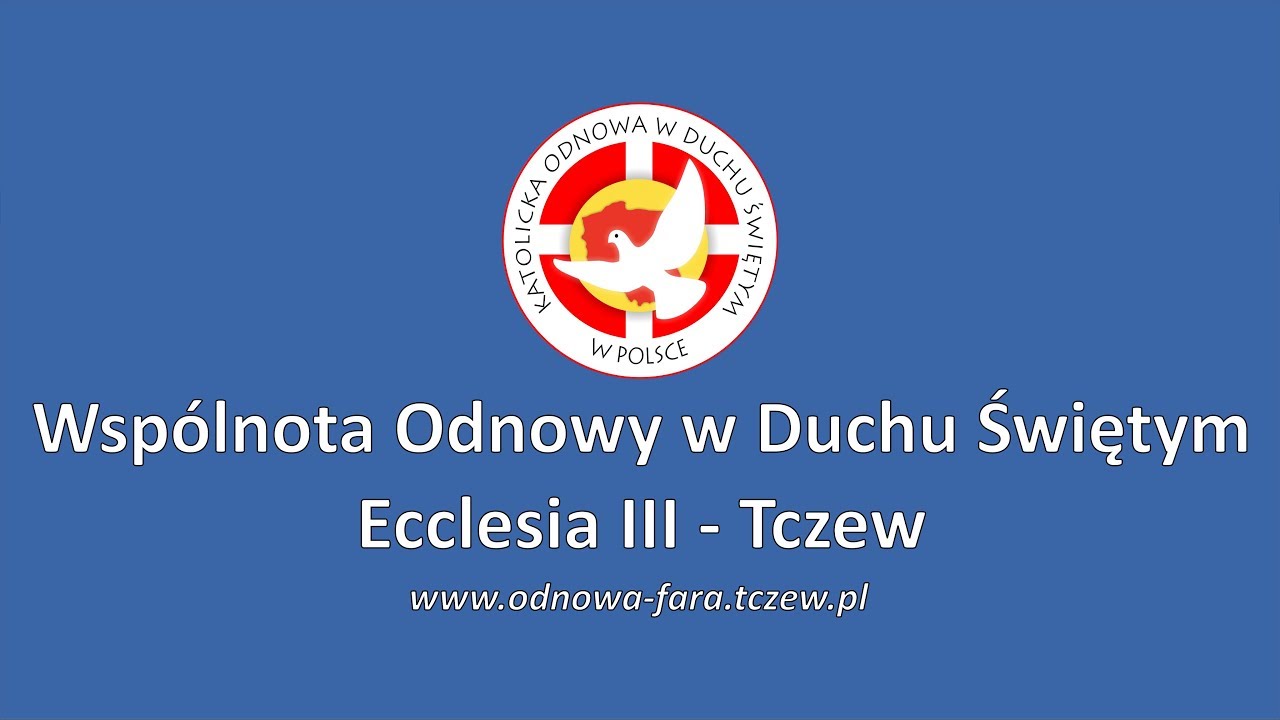 Msza Święta z modlitwą o uzdrowienie. Tczew, Fara 10.05.2018