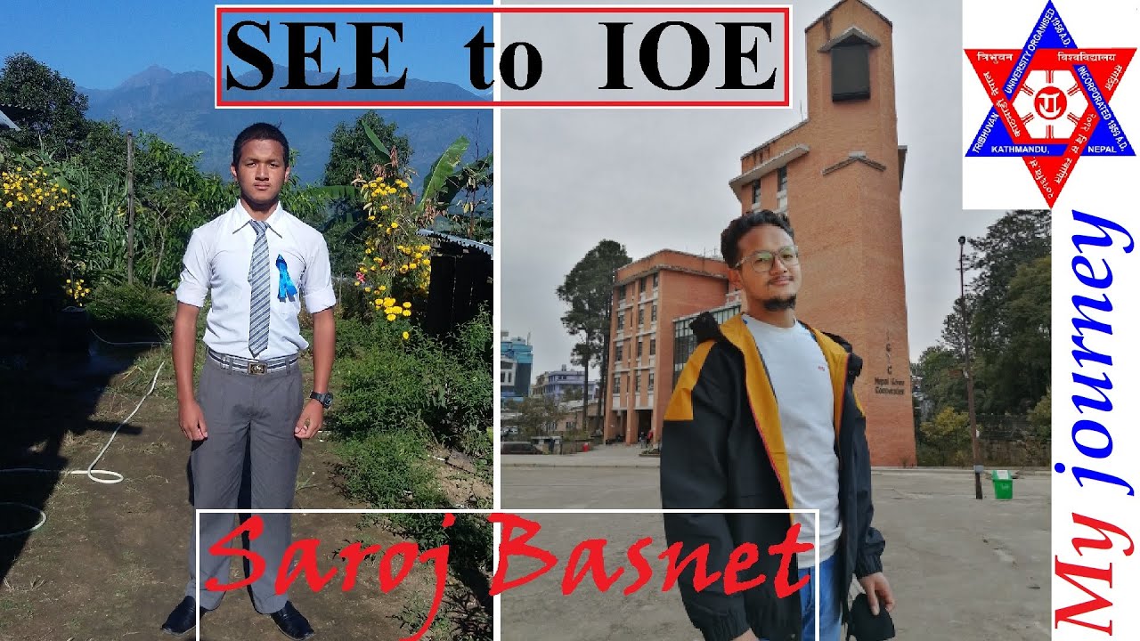 SEE to IOE BE Entrance - Saroj Basnet | Autobiography-1