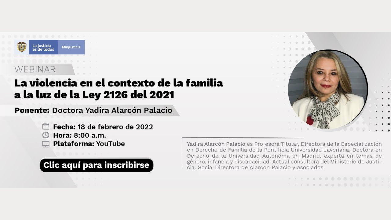WEBINAR: ¡La violencia en el contexto de la familia a la luz de la Ley 2126 de 2021!