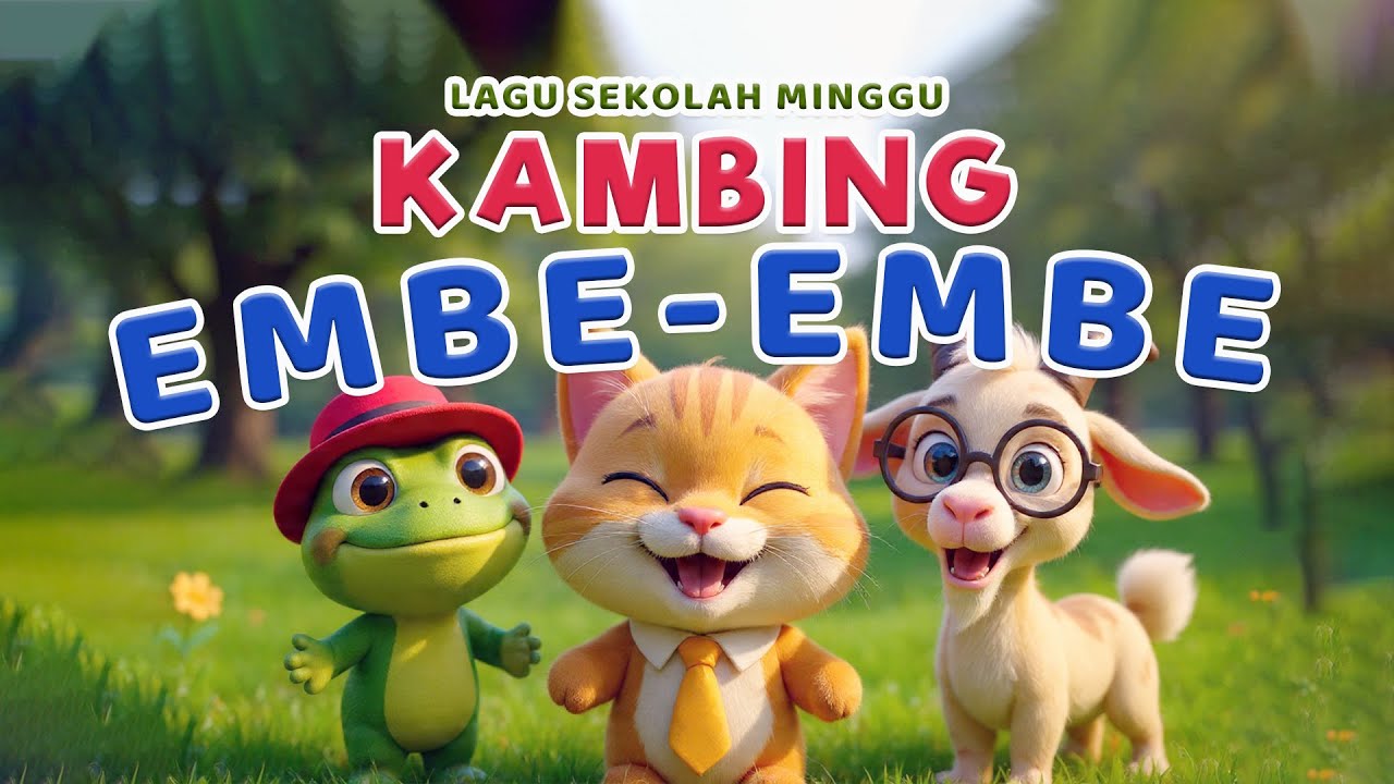 Kambing Embe-embe Kucing Meong-meong, Kodok Teot Teblung - Lagu Sekolah Minggu