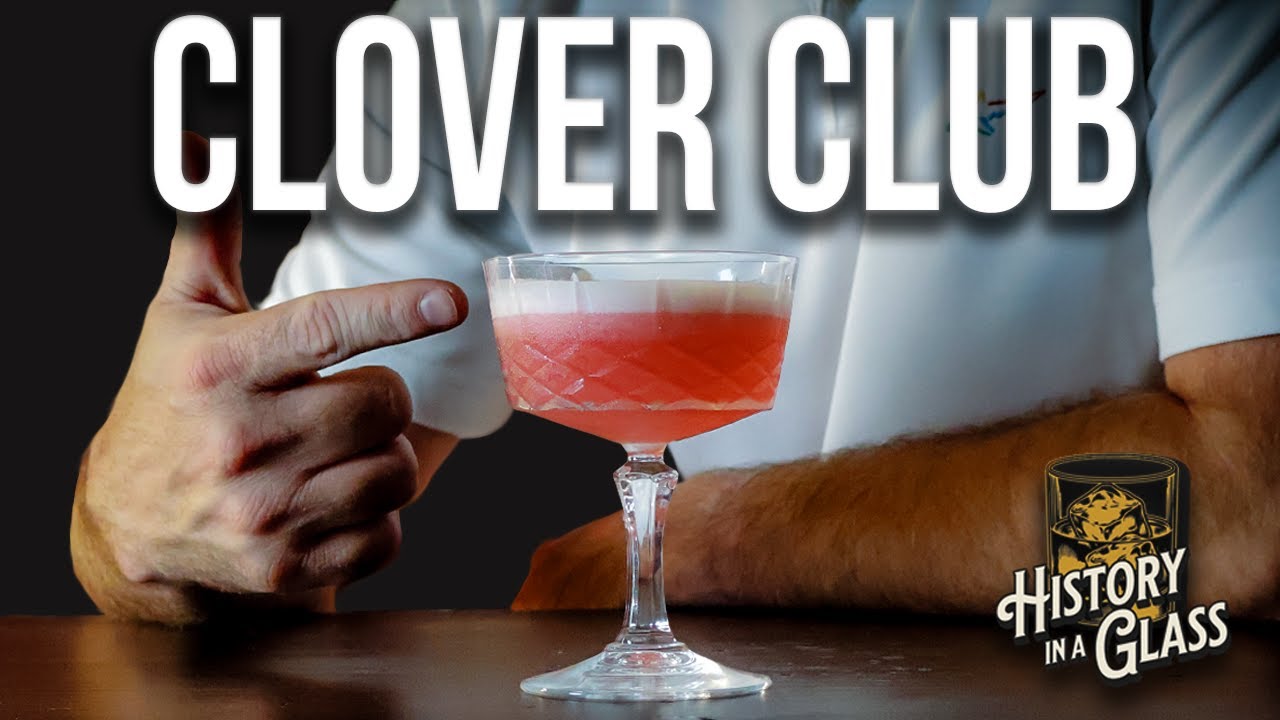 What's the REAL Story Behind the Infamous Clover Club Drink
